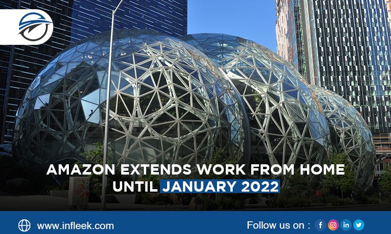 Amazon extends Work From Home until January 2022